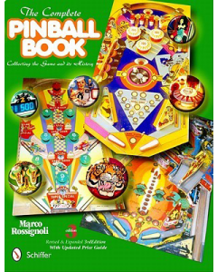 Complete Pinball book: Collecting the game and its history 3rd Edition