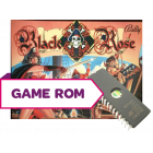 Black Rose CPU Game Rom