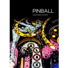 PINBALL by Santiago Ciuffo (hardcover book)