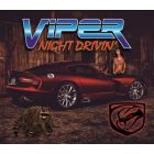 Viper Night Drivin Alternate Translite 1